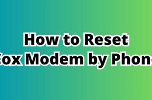 How to Reset Your Cox Modem by Phone